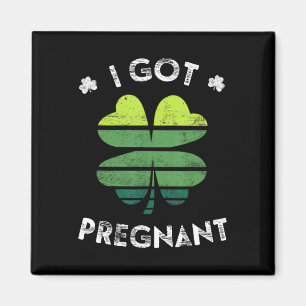 Ich Got Schwangere St Patrick Day Schwangerschaft  Magnet