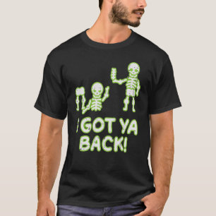 Ich Got Ya Back Skeletons Halloween Men Women K T-Shirt