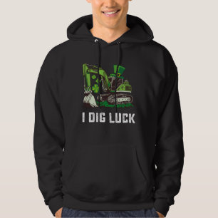 Ich grabe Glück Bagger St Patrick's Day Irisch Hoodie