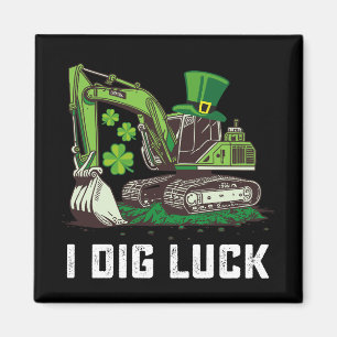 Ich grabe Glück Bagger St. Patrick's Day Irisch Magnet