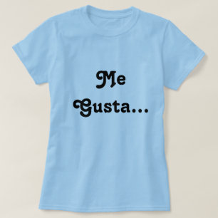 Ich gusta T-Shirt