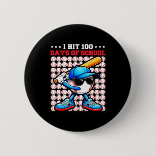Ich habe 100 Schultage erreicht, lustiger Baseball Button