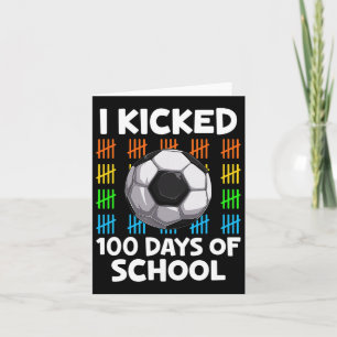 Ich habe 100 Tage Fußball in der Schule gekrönt, v Karte