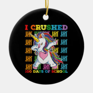 Ich habe 100 Tage Schule Einhorn zerdrückt Keramik Ornament