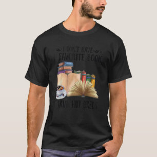 Ich habe 2019t ein Lieblingsbuch habe ich hundert T-Shirt