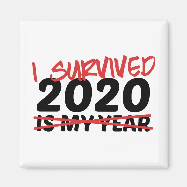 Ich habe 2020 überlebt magnet (Vorne)