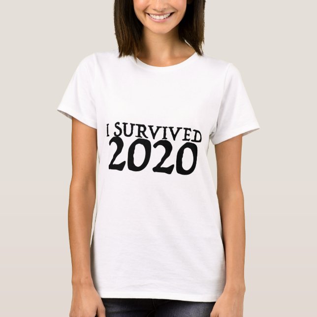 Ich habe 2020 überlebt T-Shirt (Vorderseite)