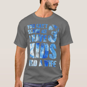 Ich habe 3 Kinder und eine Ehefrau Vater Papa Pop T-Shirt