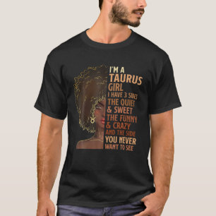 Ich habe 3 Seiten Taurus Girl Zodiac Astrologie St T-Shirt
