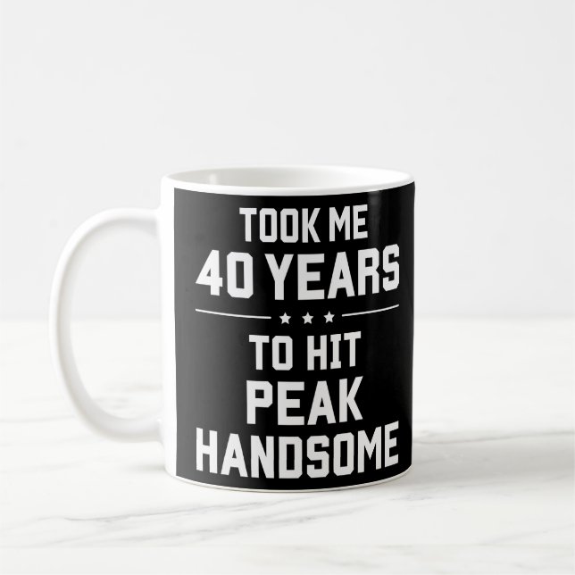 Ich habe 40 Jahre gebraucht, um den Gipfel gut zu  Kaffeetasse (Links)