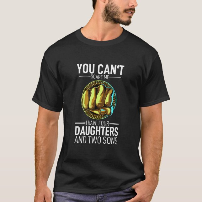 Ich habe 4 Töchter und 2 Söhne. T-Shirt (Vorderseite)