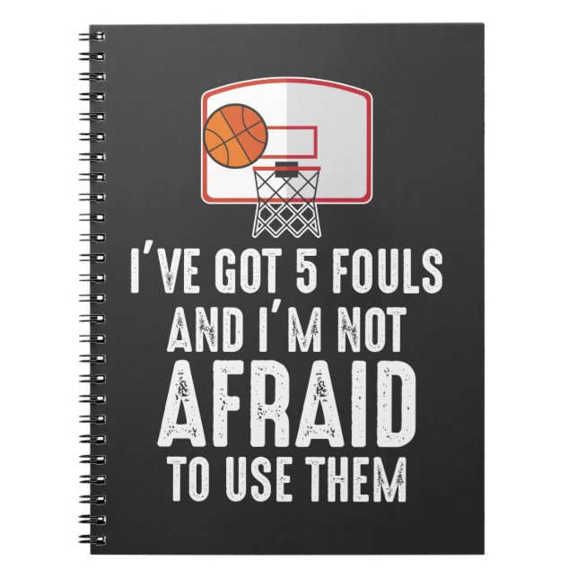 Ich habe 5 Fouls Funny Sarkastic Basketball Player Notizblock (Vorderseite)