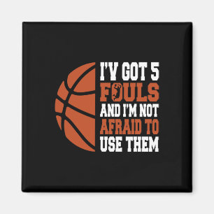 Ich habe 5 Fouls Got und ich bin nicht davor, sie Magnet