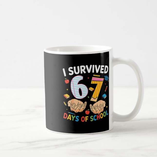 Ich habe 67 Tage Schule überlebt, coole Lehrer Des Kaffeetasse (Rechts)