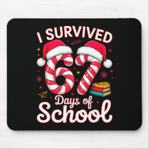 Ich habe 67 Tage Schule überlebt Six Seven 6 7 Mem Mousepad
