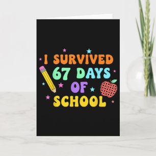 Ich habe 67 Tage Schule überlebt Six Seven Meme fü Karte