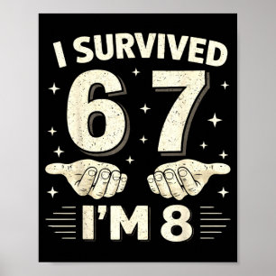 Ich habe 6 7 8 Jungen 8. Geburtstag 8-jähriger Jun Poster