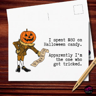 Ich habe 80 Dollar für Halloween-Süßigkeiten ausge Feiertagspostkarte