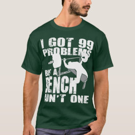 Ich habe 99 Probleme Got, aber eine Bank ist nicht T-Shirt