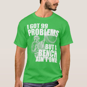 Ich habe 99 Probleme Got, aber nur ein kleiner Tei T-Shirt