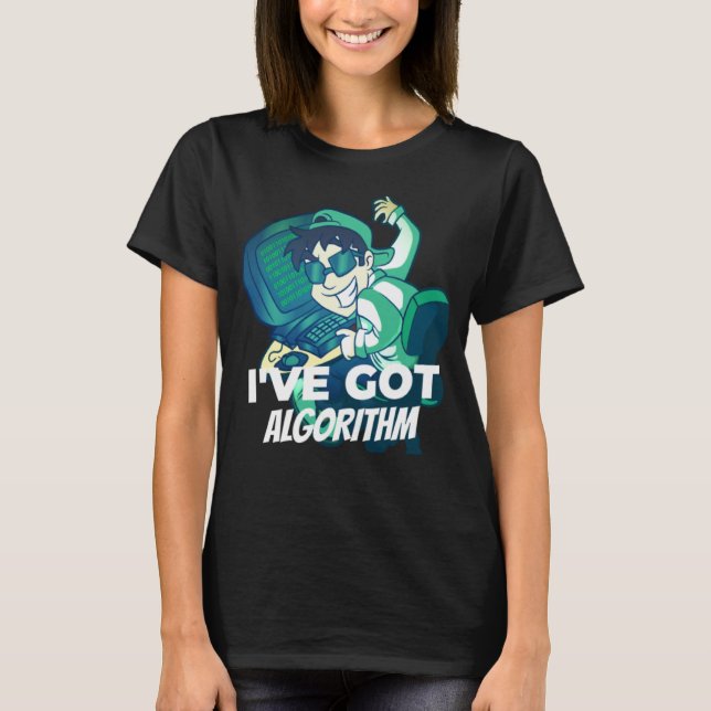Ich habe Algorithm Cool Computer Techniker Motor G T-Shirt (Vorderseite)