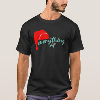 Ich habe alles, was ich brauche alles passende Cou T-Shirt