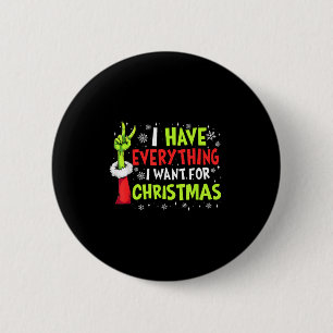 Ich habe alles, was ich zu Weihnachten Gewollt hab Button