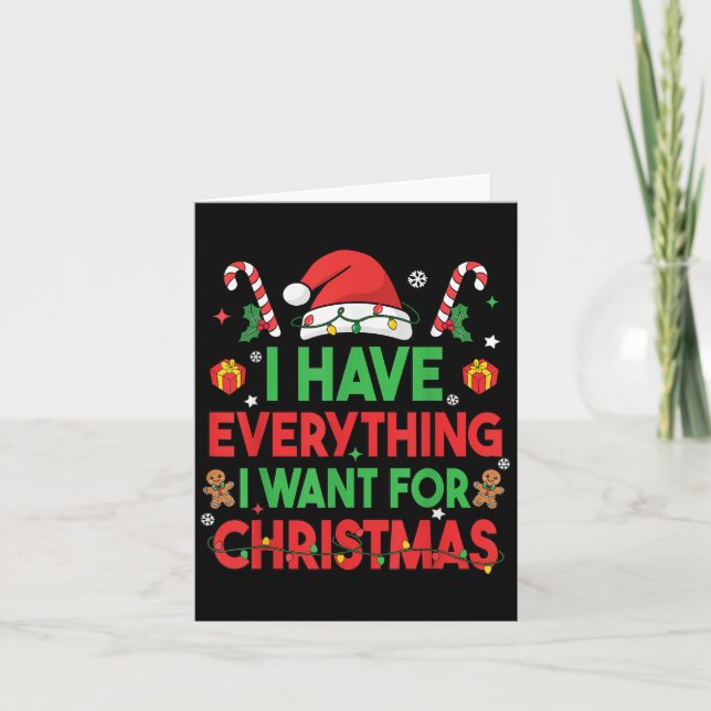 Ich habe alles, was ich zu Weihnachten Gewollt hab Karte (Vorderseite)