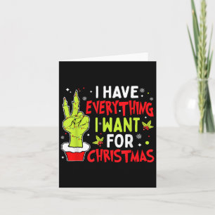 Ich habe alles, was ich zu Weihnachten Gewollt hab Karte