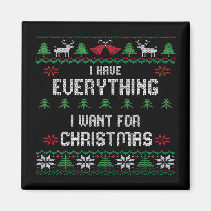 Ich habe alles, was ich zu Weihnachten Gewollt hab Magnet