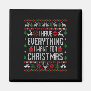 Ich habe alles, was ich zu Weihnachten Gewollt hab Magnet