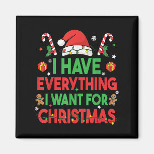 Ich habe alles, was ich zu Weihnachten Gewollt hab Magnet
