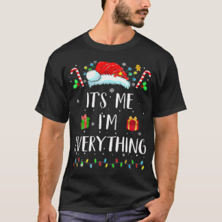 Ich habe alles, was ich zu Weihnachten Gewollt hab T-Shirt