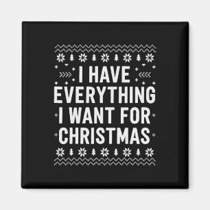 Ich habe alles, was ich zu Weihnachten Gewollt, me Magnet