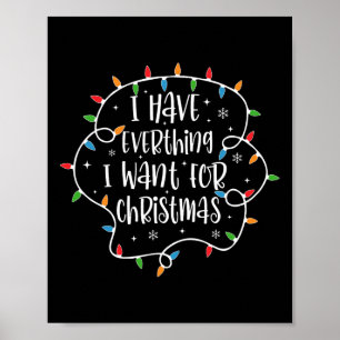 Ich habe alles, was ich zu Weihnachten Gewollt, me Poster