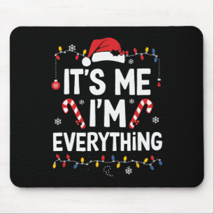 Ich habe alles, was ich zu Weihnachten will, ich b Mousepad