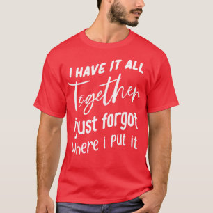 Ich habe alles zusammen, und ich habe gerade verge T-Shirt