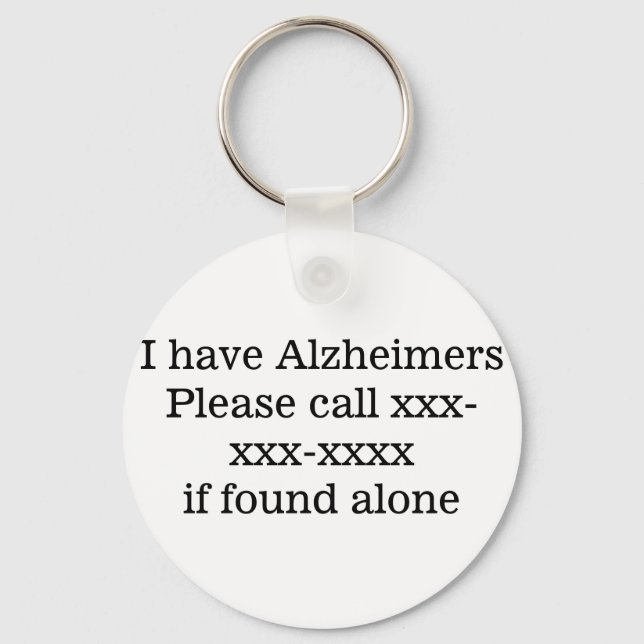Ich habe Alzheimer, einen medizinischen Notfallver Schlüsselanhänger (Vorderseite)