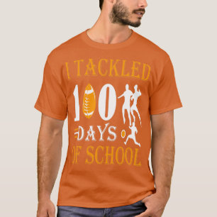 Ich habe an 100 Schultagen 11 gekämpft T-Shirt