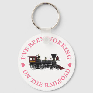 Ich habe an der Eisenbahn gearbeitet Schlüsselanhänger