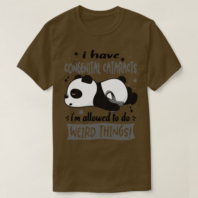 Ich habe angeborene Katarakte, die ich seltsam mac T-Shirt (Design vorne)