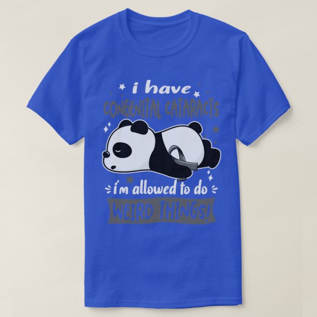 Ich habe angeborene Katarakte, die ich seltsam mac T-Shirt (Design vorne)