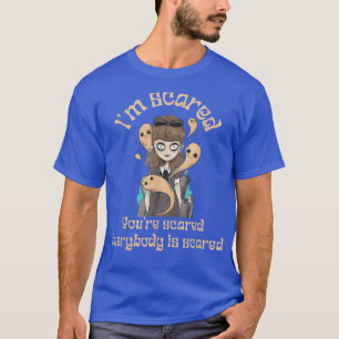 Ich habe Angst Retro Girl Spuk Halloween-Horror T-Shirt