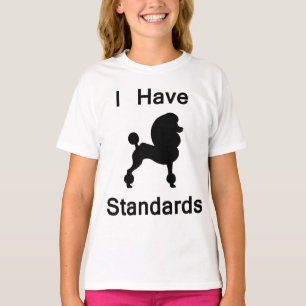 Ich habe Ansprüche (Pudel) T-Shirt