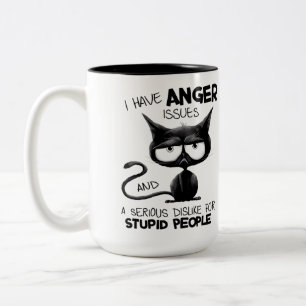 Ich habe Ärger mit meiner Wut Lustiges Geschenk fü Zweifarbige Tasse