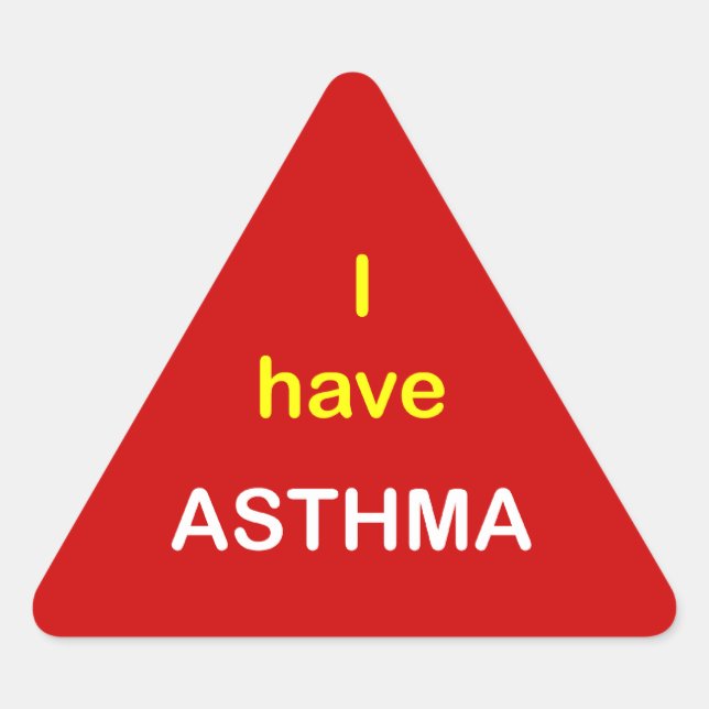 Ich habe ASTHMA. Dreieckiger Aufkleber (Vorderseite)
