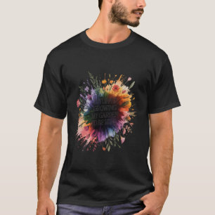 Ich habe aufgehört, meinen Garten zu pflegen, um h T-Shirt