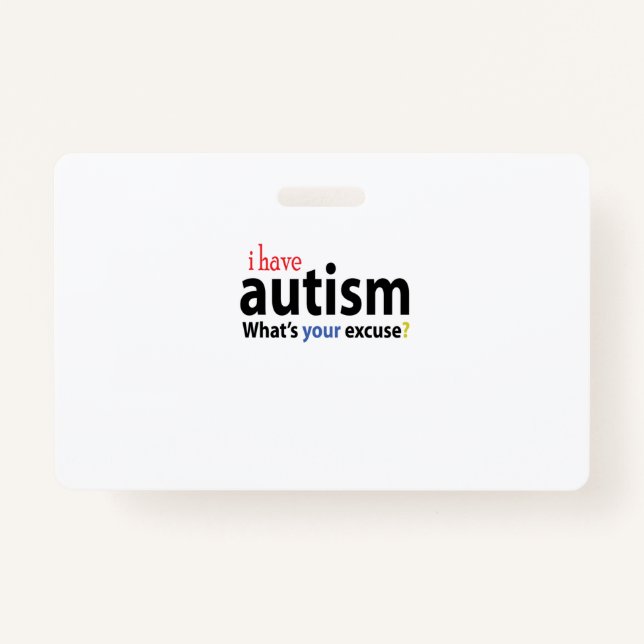 ICH HABE AUTISM DESIGNS Autistic Tee Shirt Ausweis (Vorderseite)
