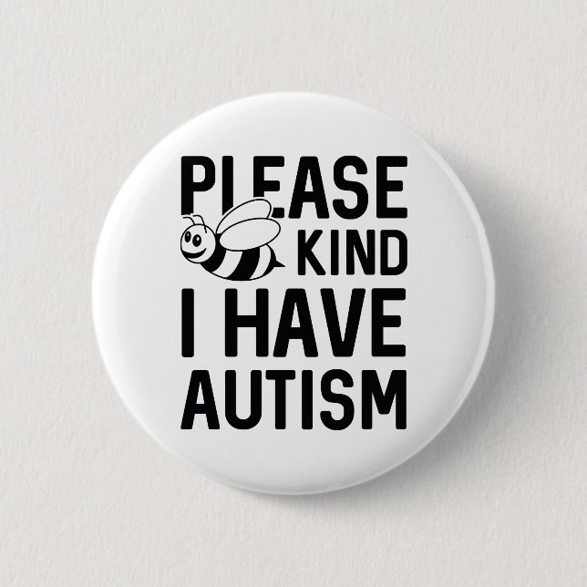 Ich habe Autismus Button (Vorderseite)