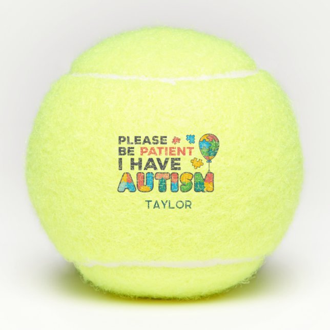 Ich habe Autismus Personalisiert Autistic Player C Tennisbälle (Vorderseite)